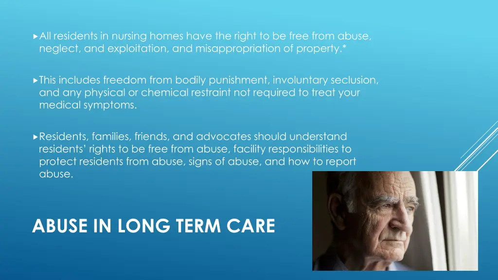 all residents in nursing homes have the right