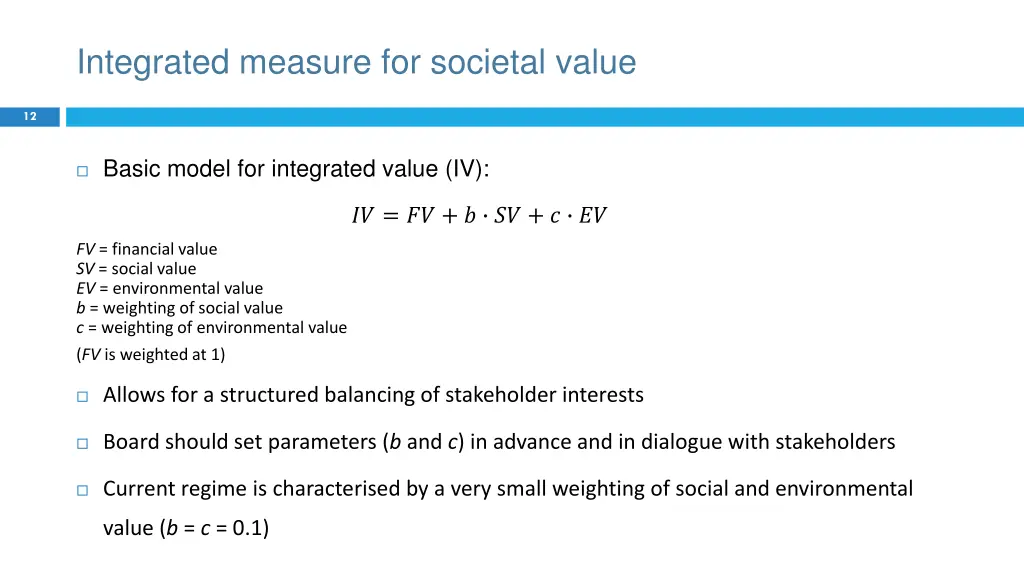 integrated measure for societal value