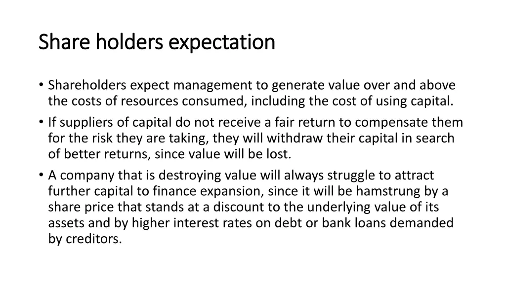 share holders expectation share holders