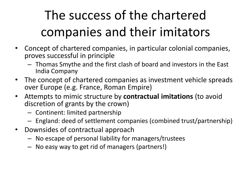 the success of the chartered companies and their