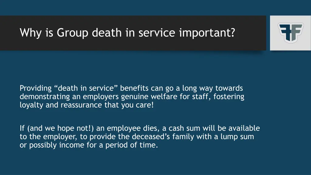 why is group death in service important