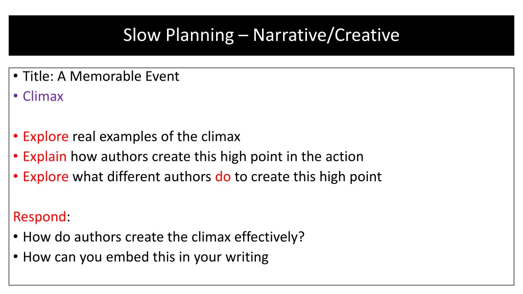 slow planning narrative creative 5