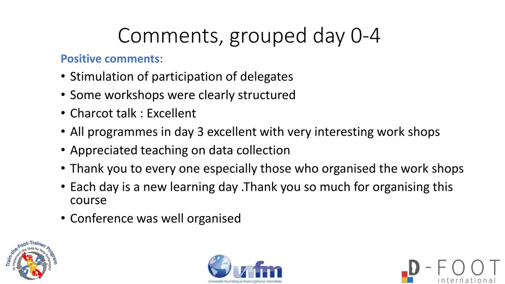 comments grouped day 0 4 positive comments