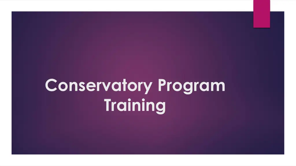 conservatory program training