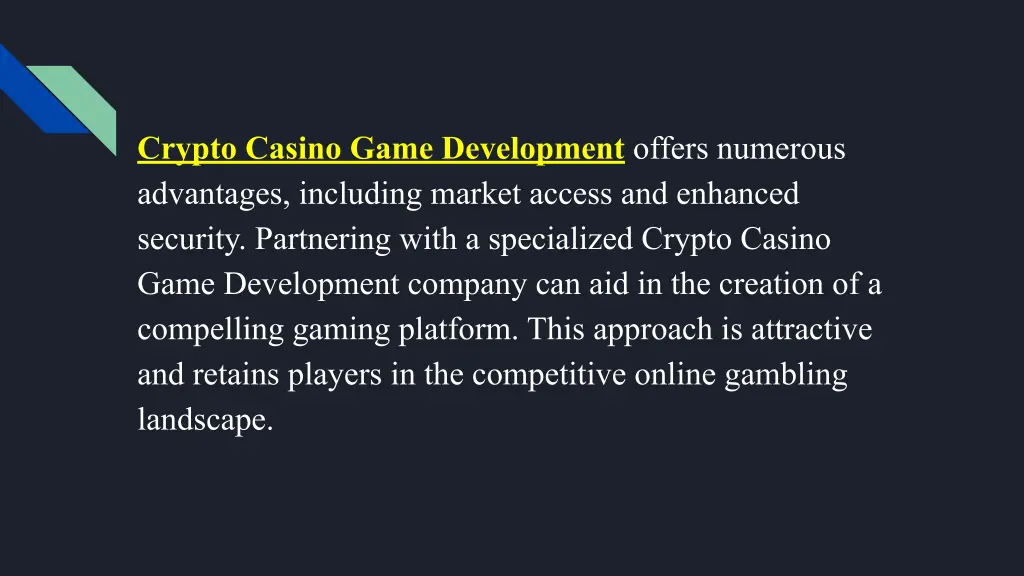 crypto casino game development offers numerous