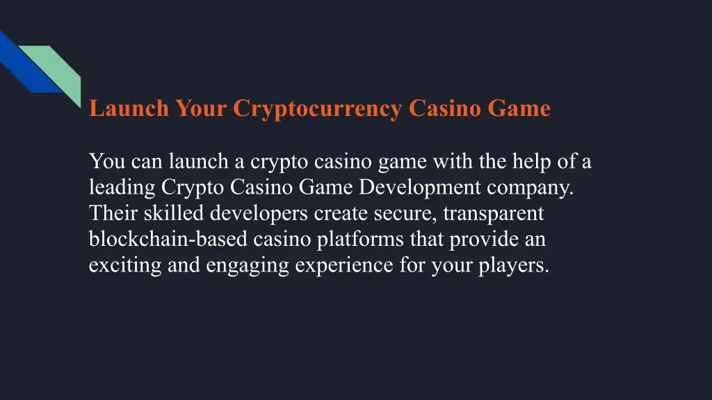 launch your cryptocurrency casino game