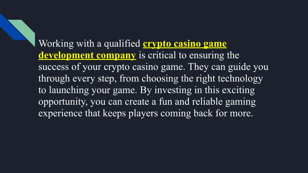 working with a qualified crypto casino game