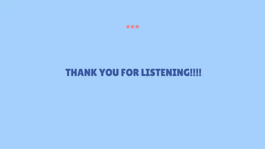 thank you for listening