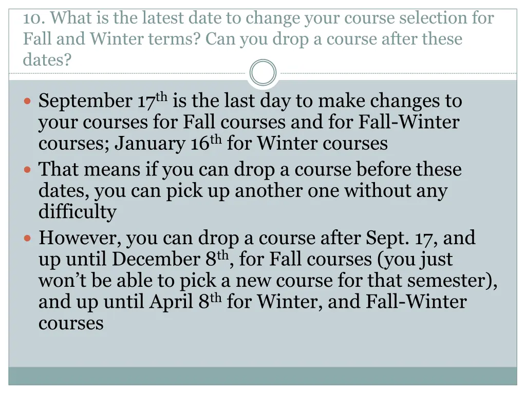 10 what is the latest date to change your course