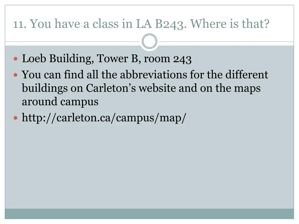 11 you have a class in la b243 where is that