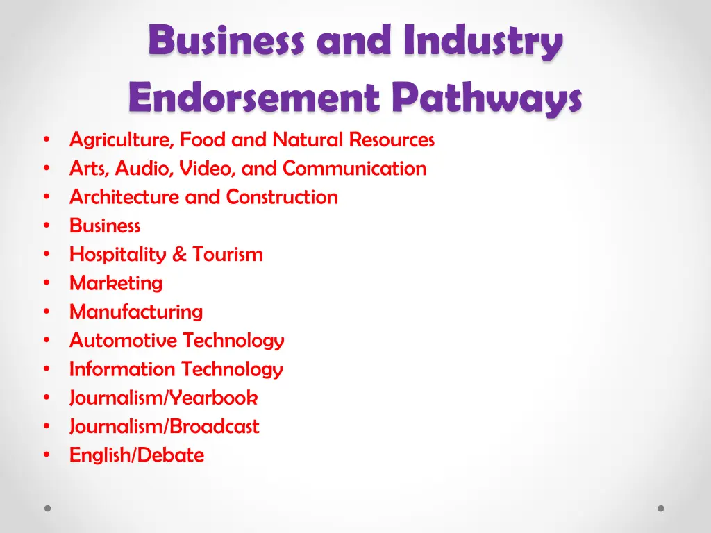 business and industry endorsement pathways