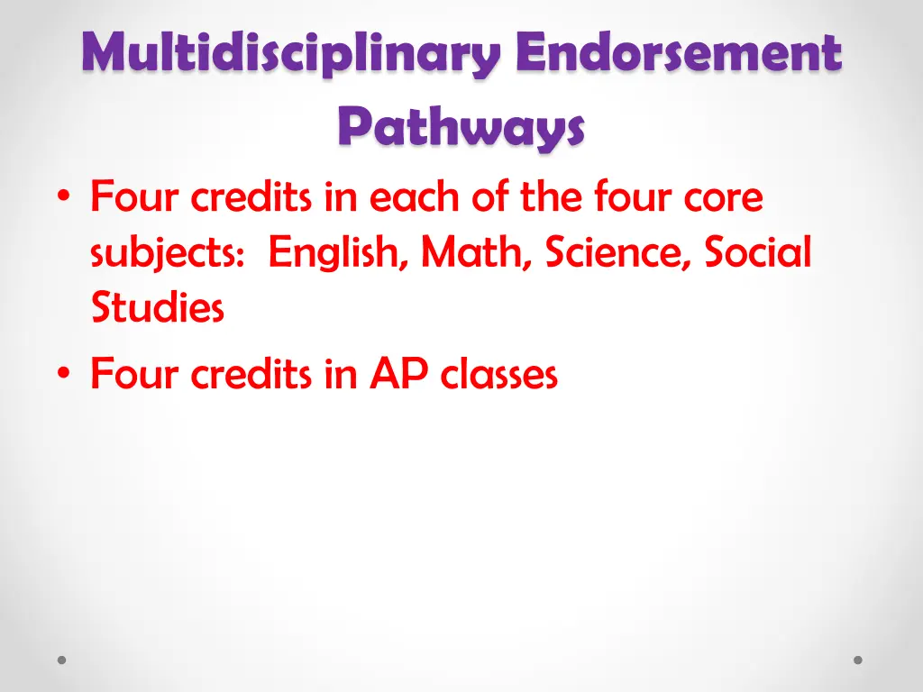 multidisciplinary endorsement pathways four