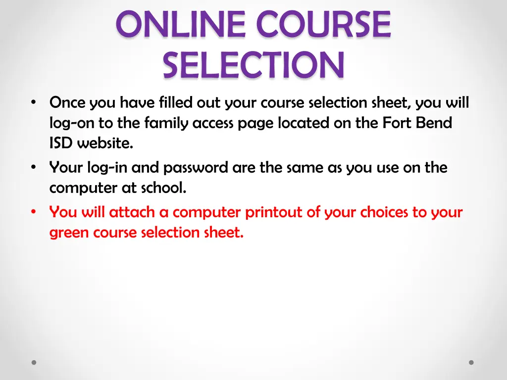 online course selection once you have filled