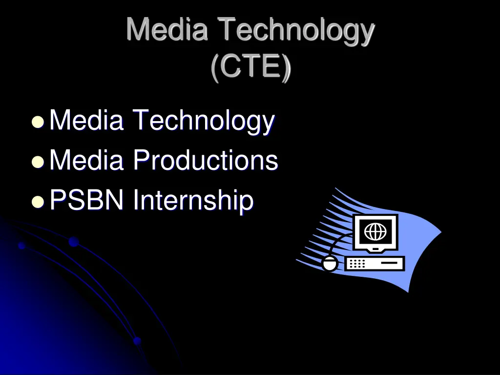 media technology cte