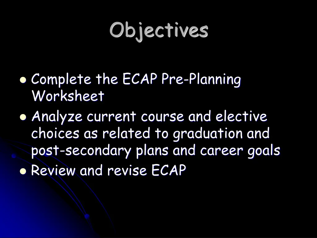 objectives