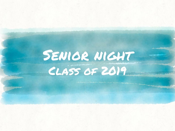 senior night class of 2019