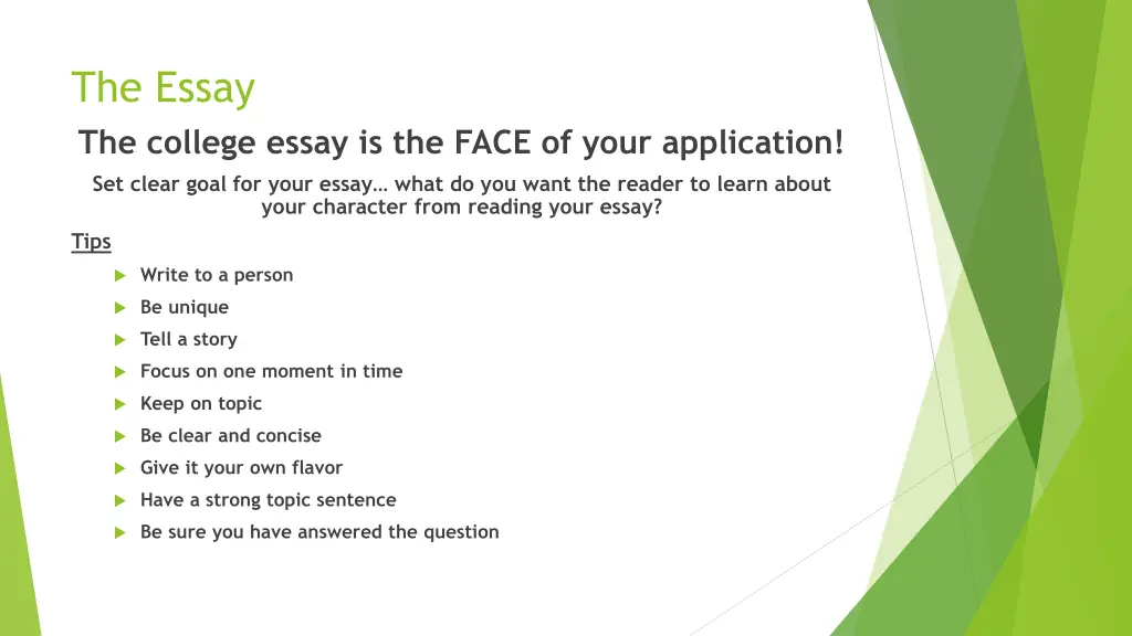 the essay the college essay is the face of your