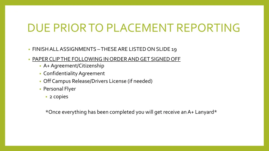 due prior to placement reporting