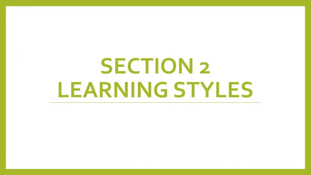 section 2 learning styles