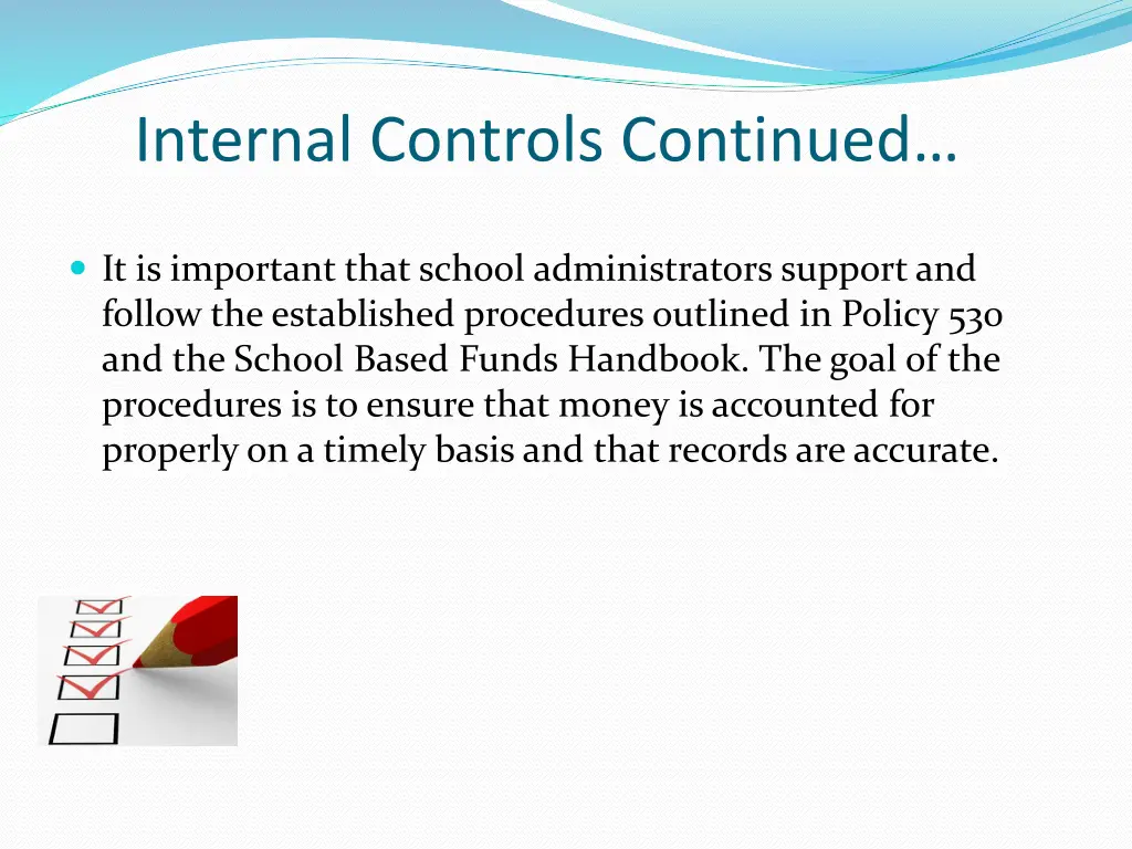 internal controls continued