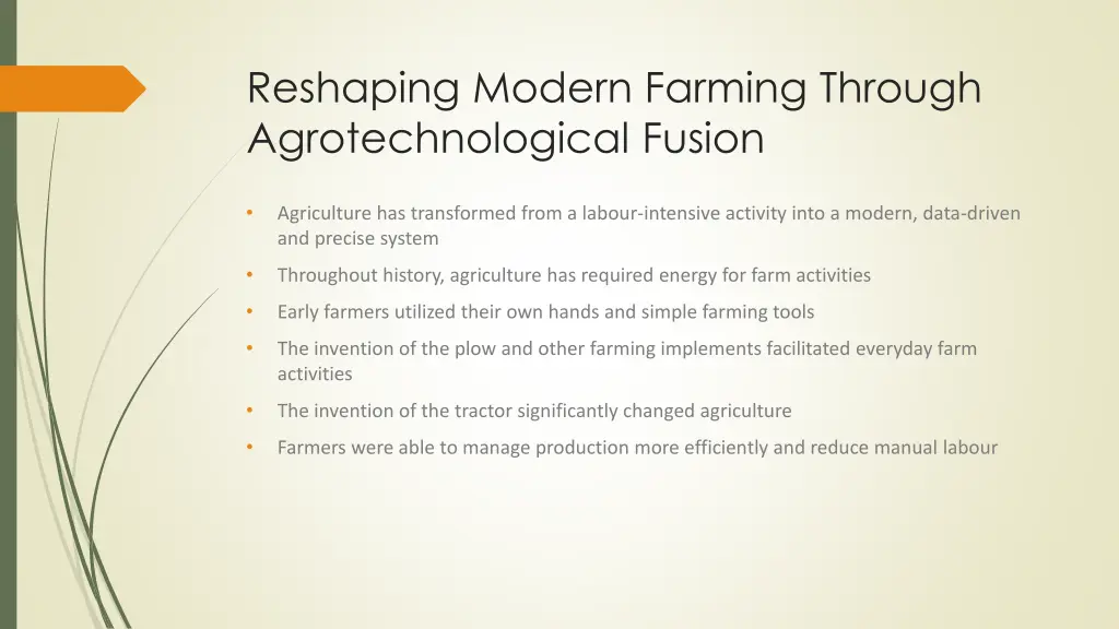 reshaping modern farming through