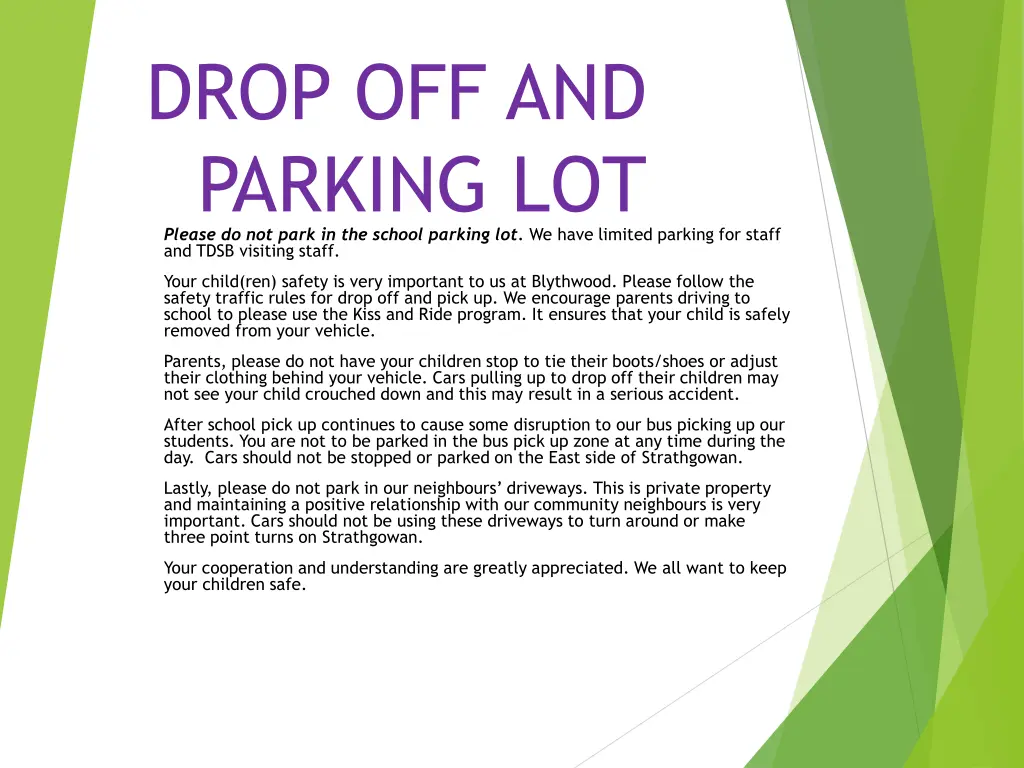 drop off and parking lot please do not park