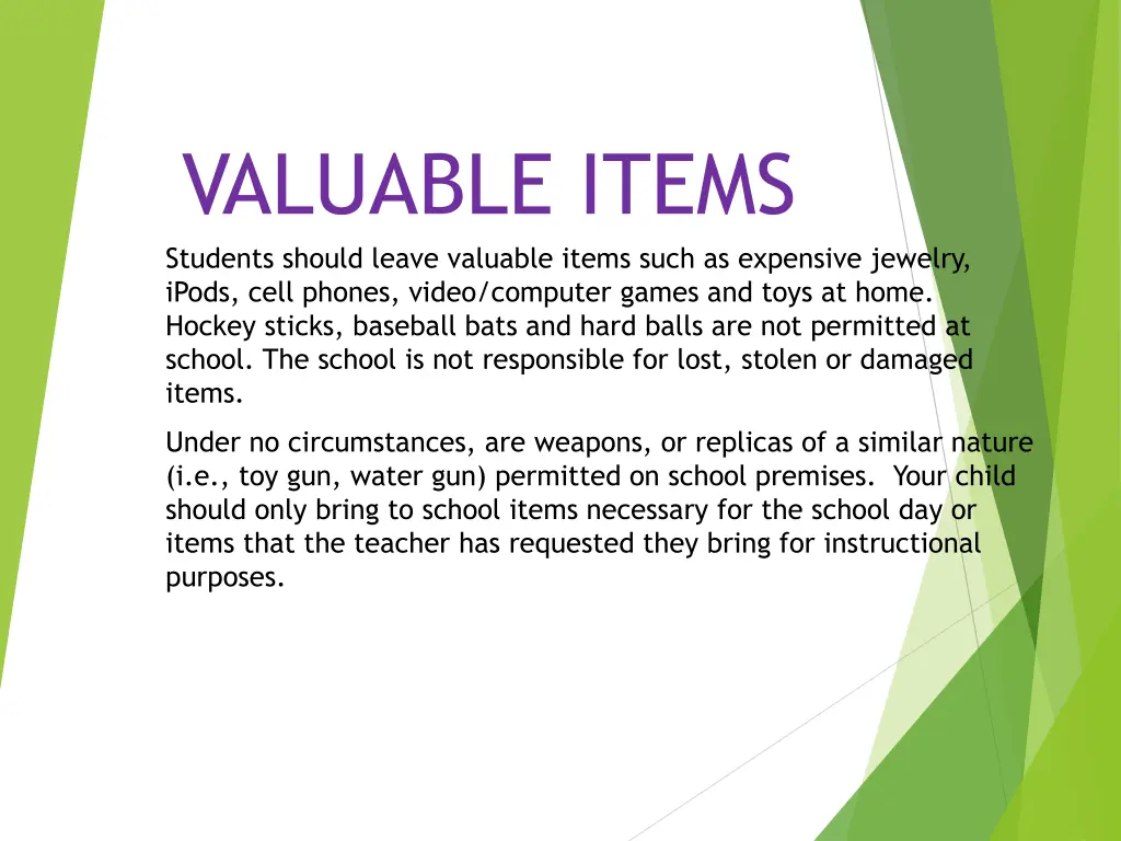 valuable items students should leave valuable