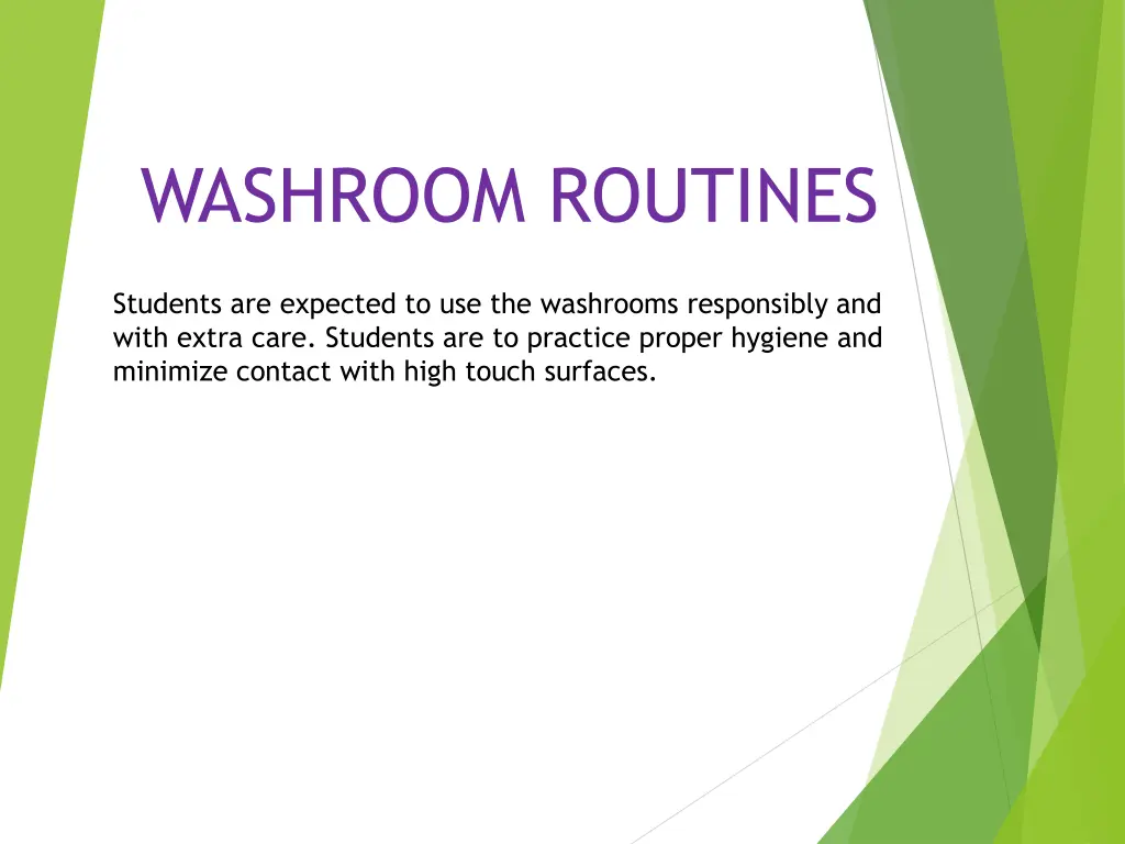 washroom routines