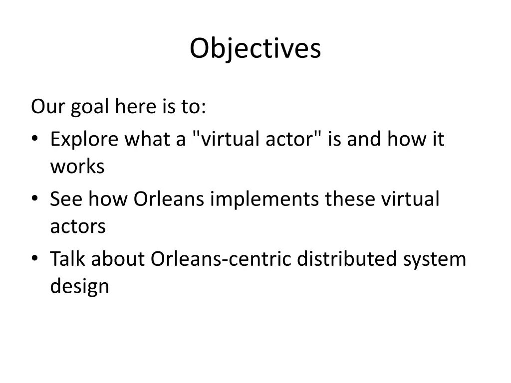 objectives