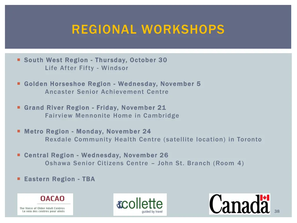 regional workshops