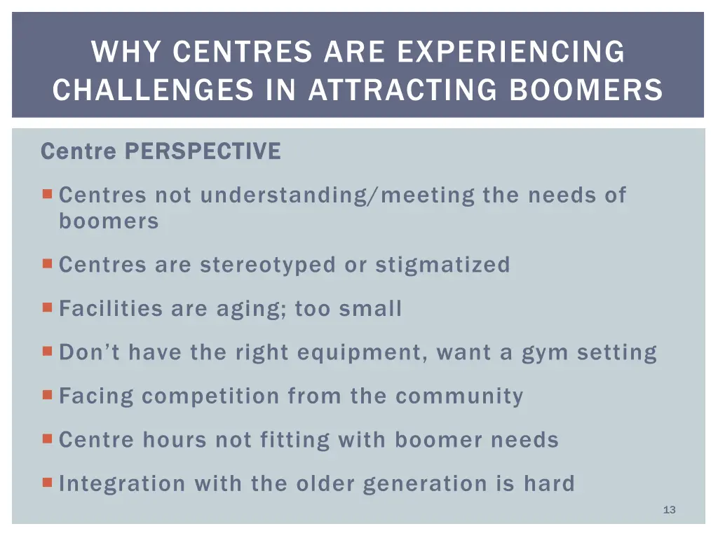 why centres are experiencing challenges