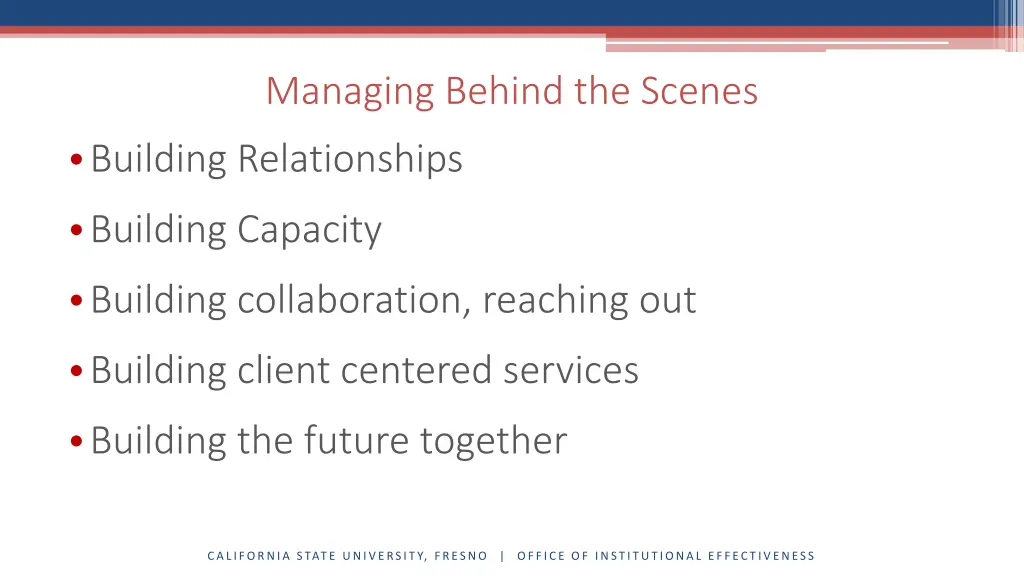 managing behind the scenes building relationships