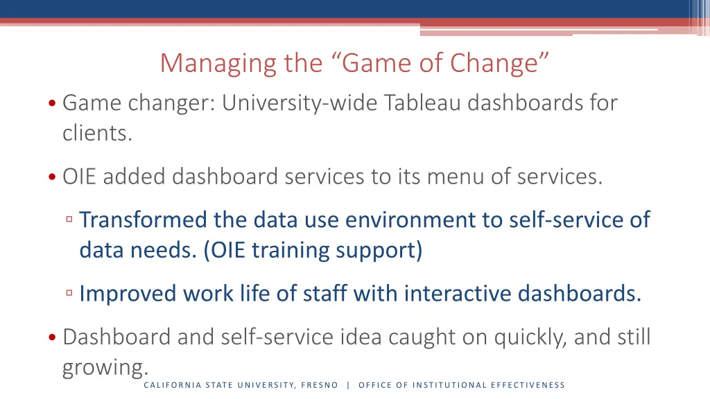 managing the game of change game changer