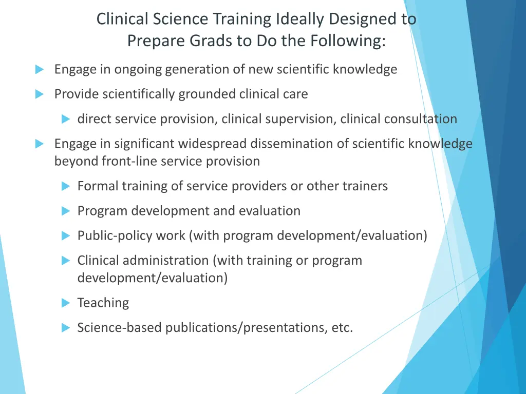 clinical science training ideally designed