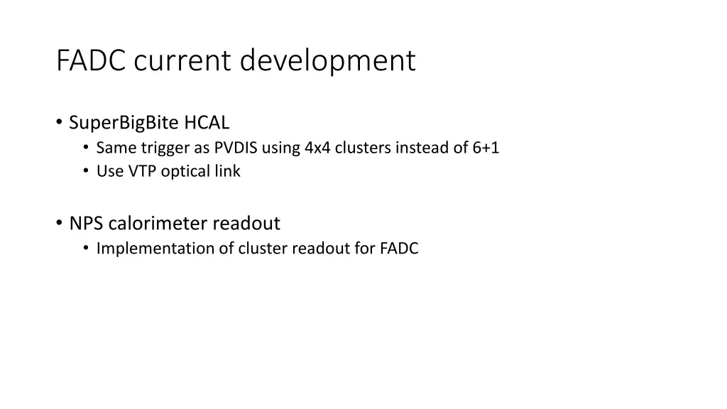 fadc current development