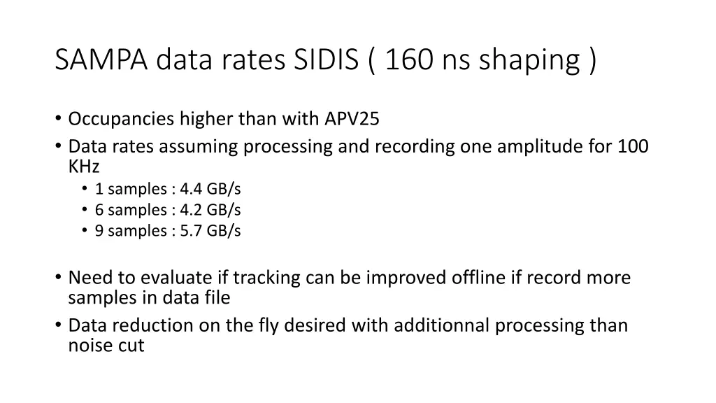 sampa data rates sidis 160 ns shaping