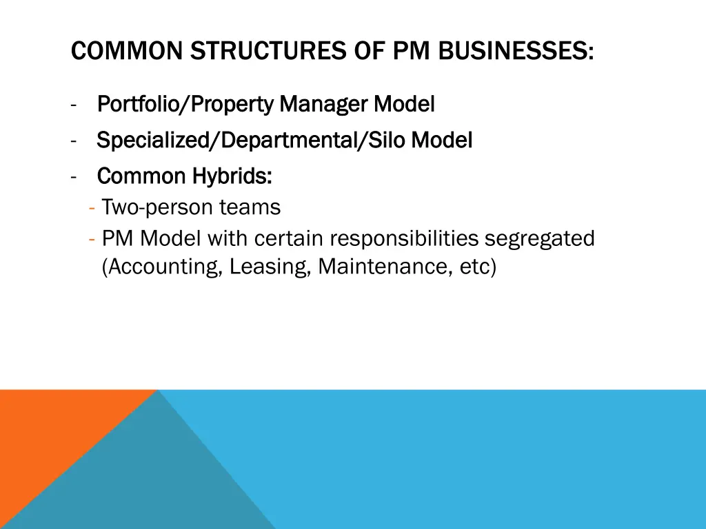 common structures of pm businesses