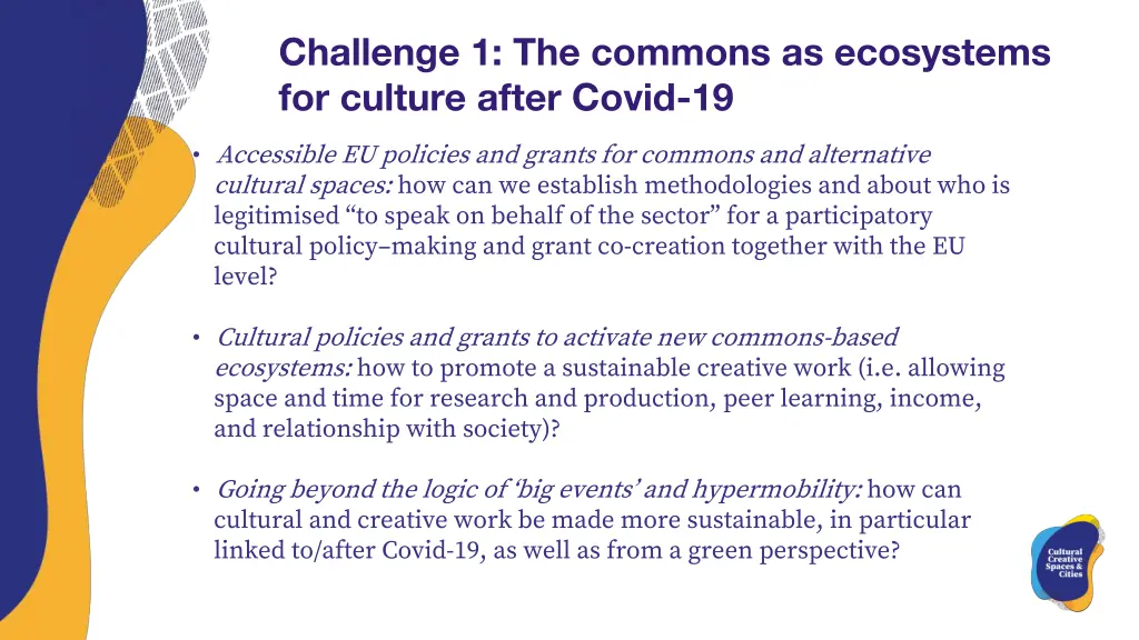 challenge 1 the commons as ecosystems for culture