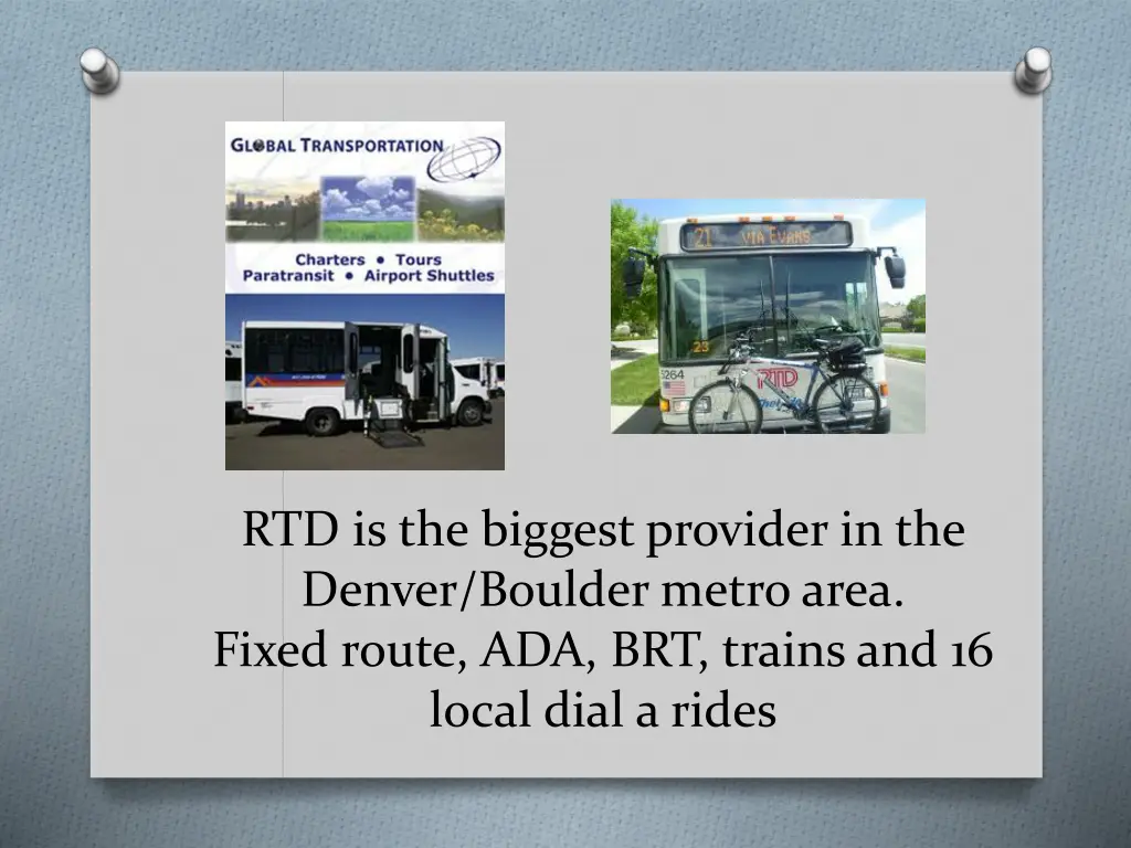 rtd is the biggest provider in the denver boulder