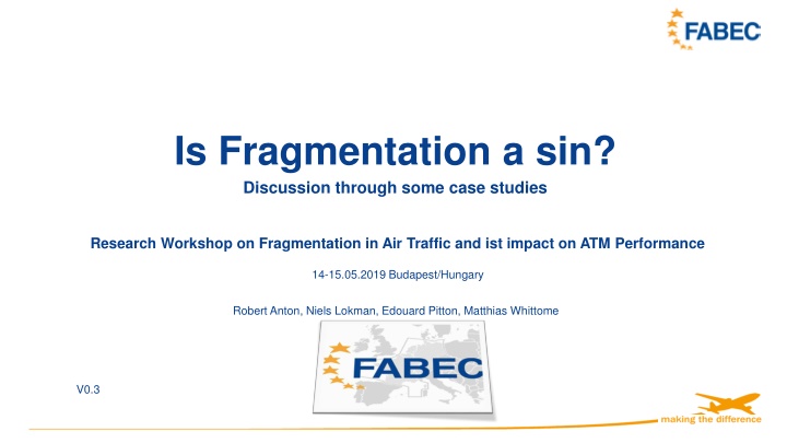 is fragmentation a sin discussion through some