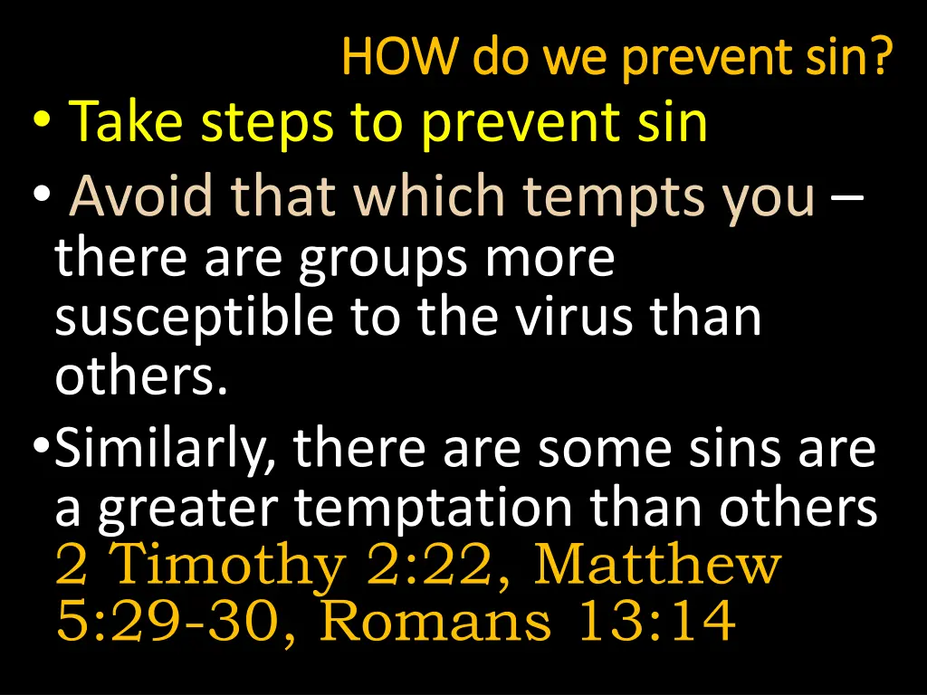 how do we prevent sin how do we prevent sin 8