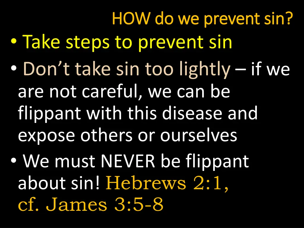 how do we prevent sin how do we prevent sin 9