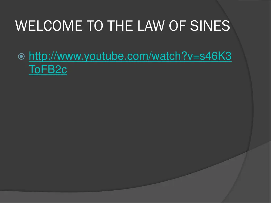 welcome to the law of sines