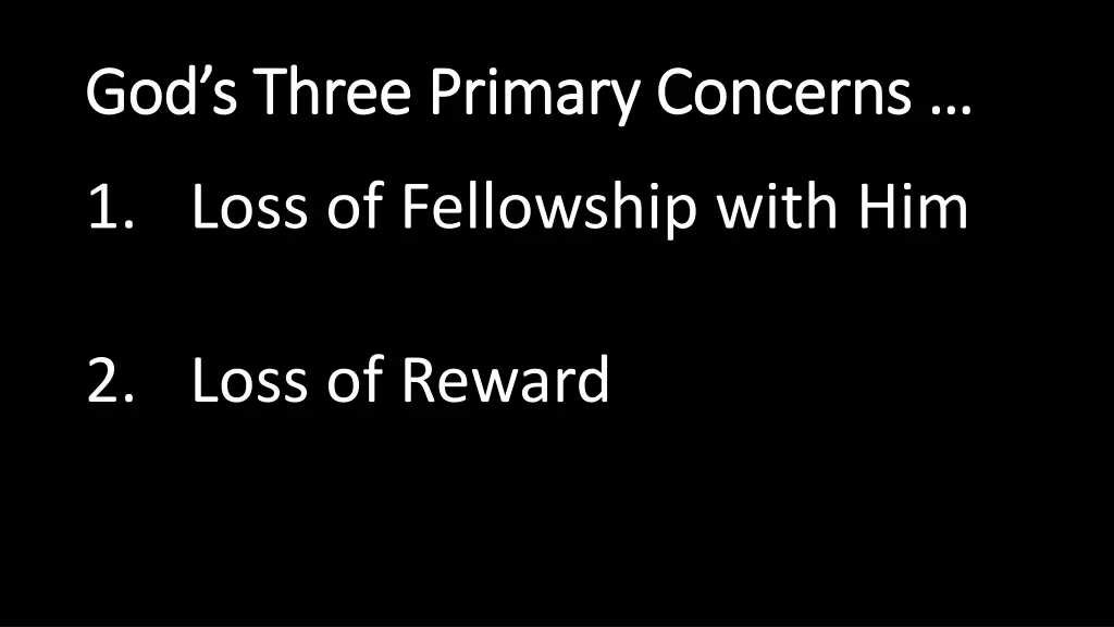 god s three primary concerns god s three primary 2