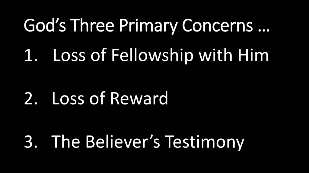 god s three primary concerns god s three primary 3