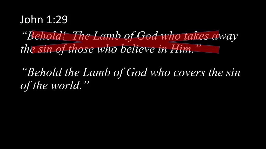 john 1 29 behold the lamb of god who takes away 2