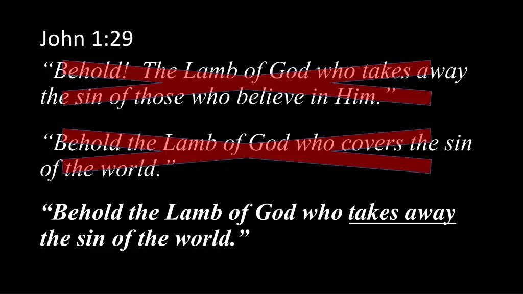 john 1 29 behold the lamb of god who takes away 4