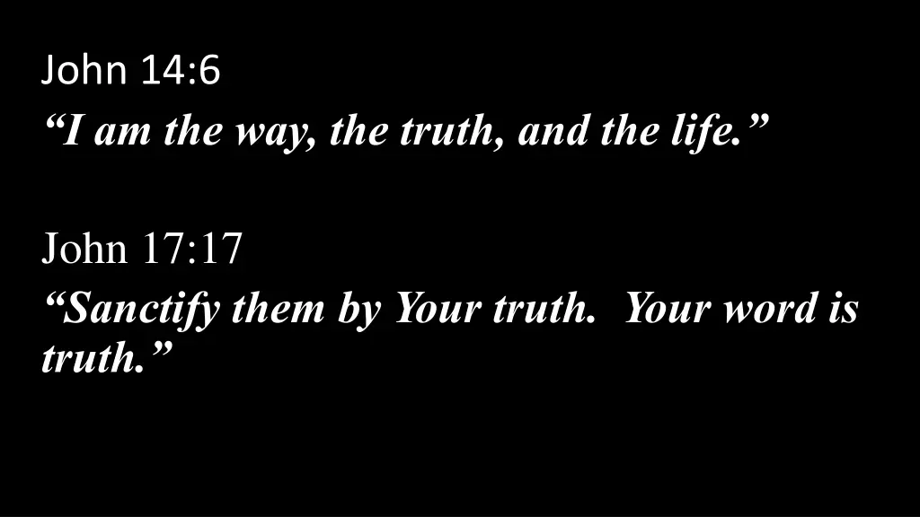 john 14 6 i am the way the truth and the life 1