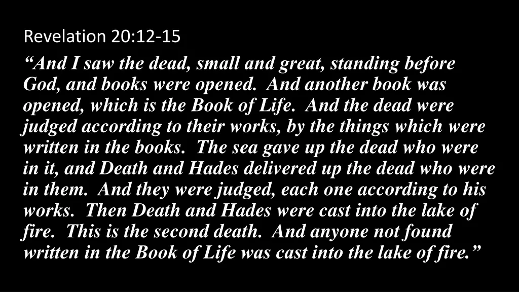 revelation 20 12 15 and i saw the dead small