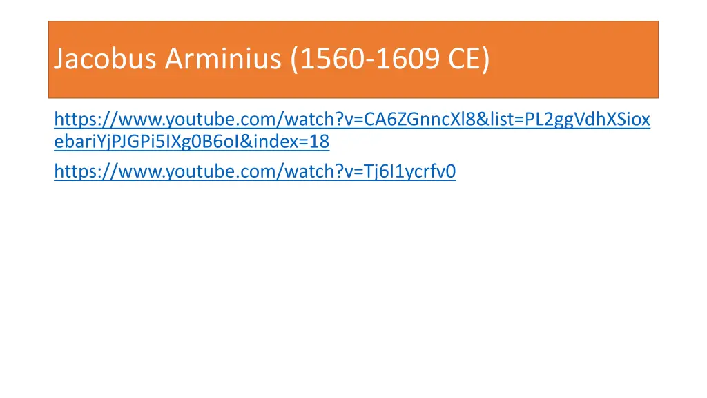 jacobus arminius 1560 1609 ce